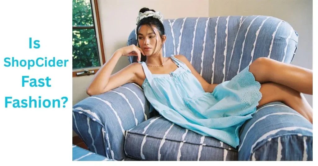 is shopcider fast fashion?